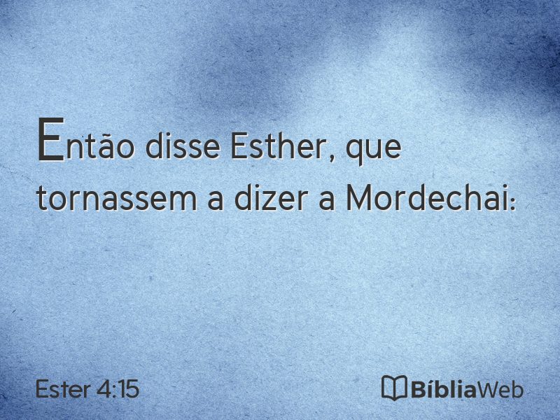 Ester 4:15 em imagem para compartilhar