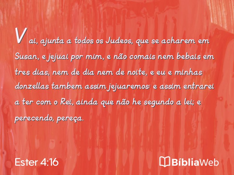 Ester 4:16 em imagem para compartilhar