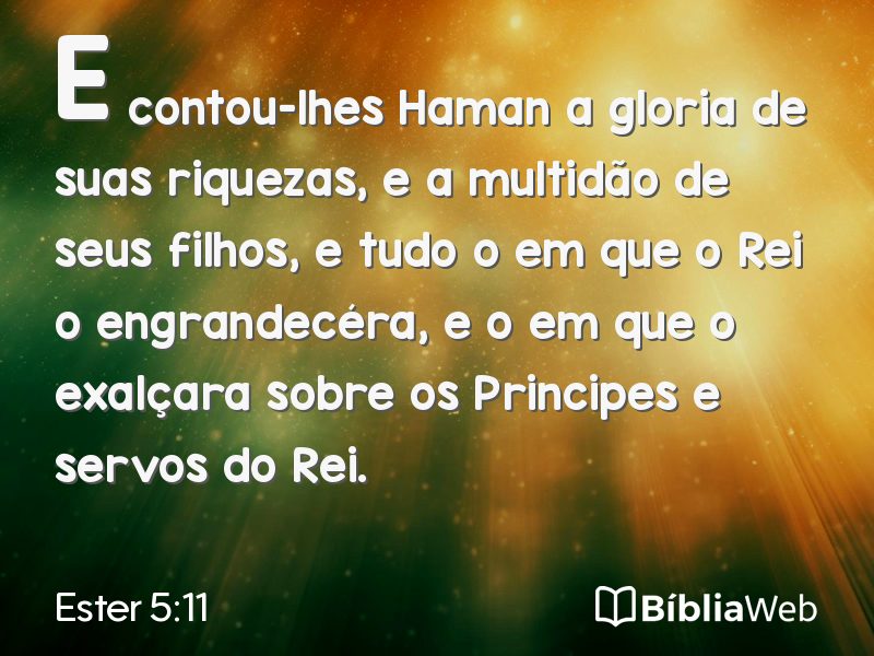 Ester 5:11 em imagem para compartilhar