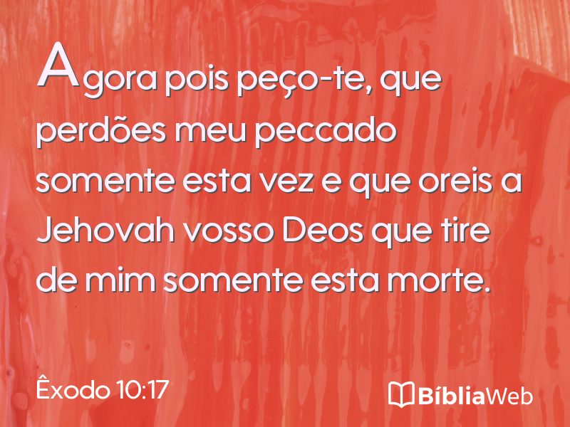 Êxodo 10:17 em imagem para compartilhar