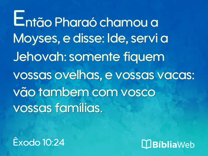 Êxodo 10:24 em imagem para compartilhar