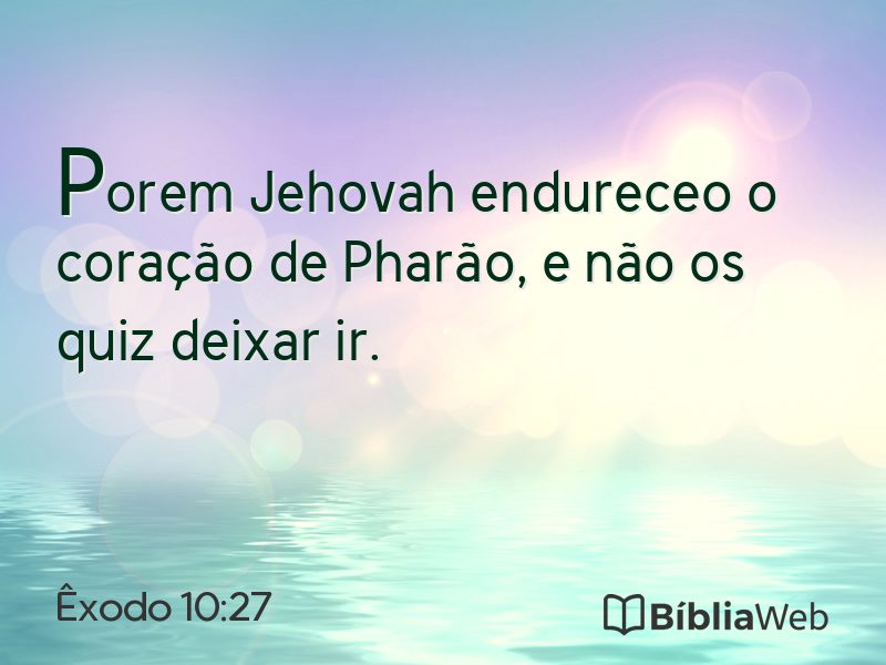 Êxodo 10:27 em imagem para compartilhar