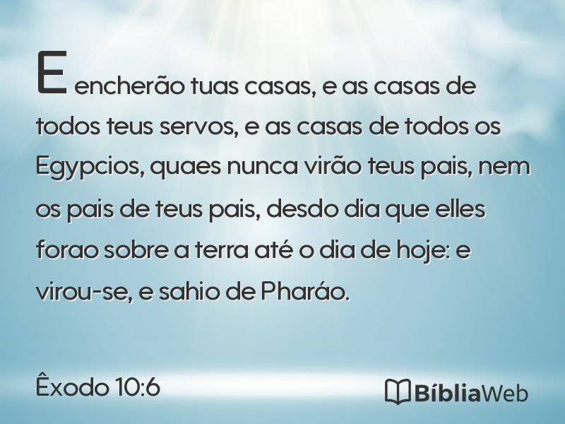 Êxodo 10:6 em imagem para compartilhar