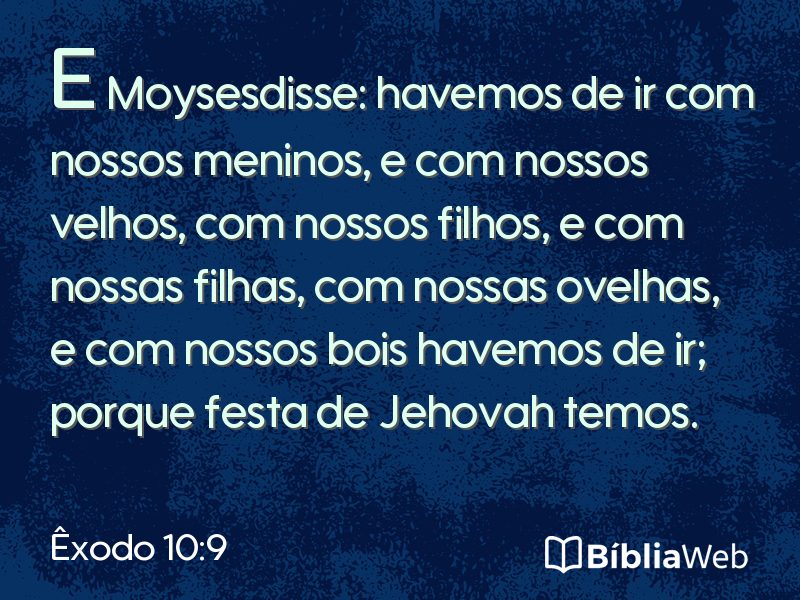 Êxodo 10:9 em imagem para compartilhar