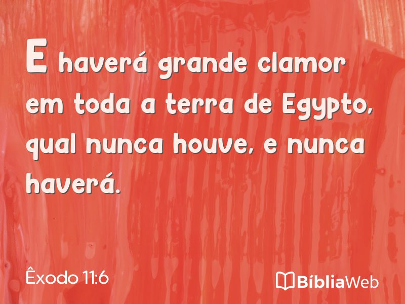 Êxodo 11:6 em imagem para compartilhar