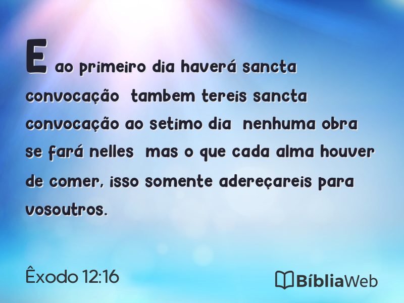 Êxodo 12:16 em imagem para compartilhar