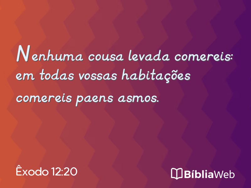 Êxodo 12:20 em imagem para compartilhar