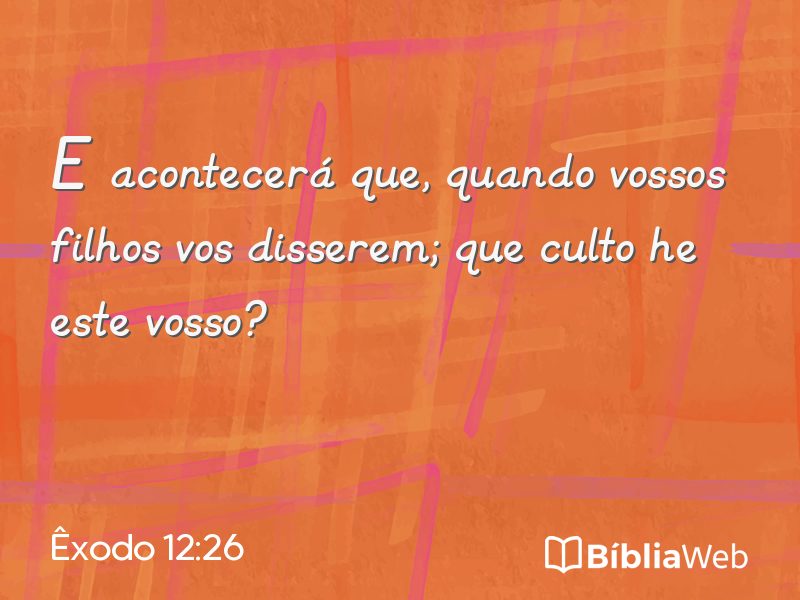 Êxodo 12:26 em imagem para compartilhar