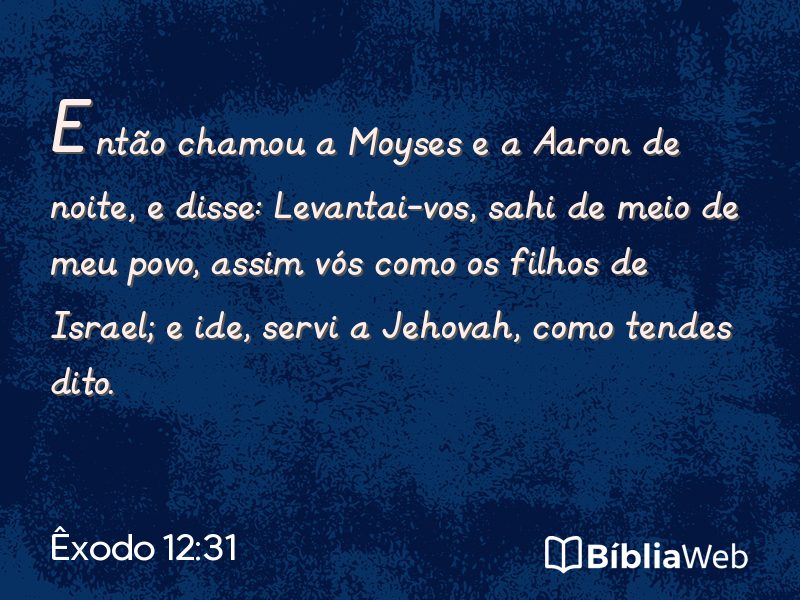 Êxodo 12:31 em imagem para compartilhar