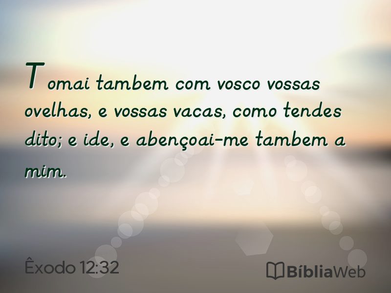 Êxodo 12:32 em imagem para compartilhar