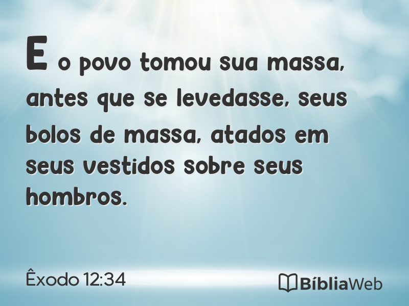 Êxodo 12:34 em imagem para compartilhar