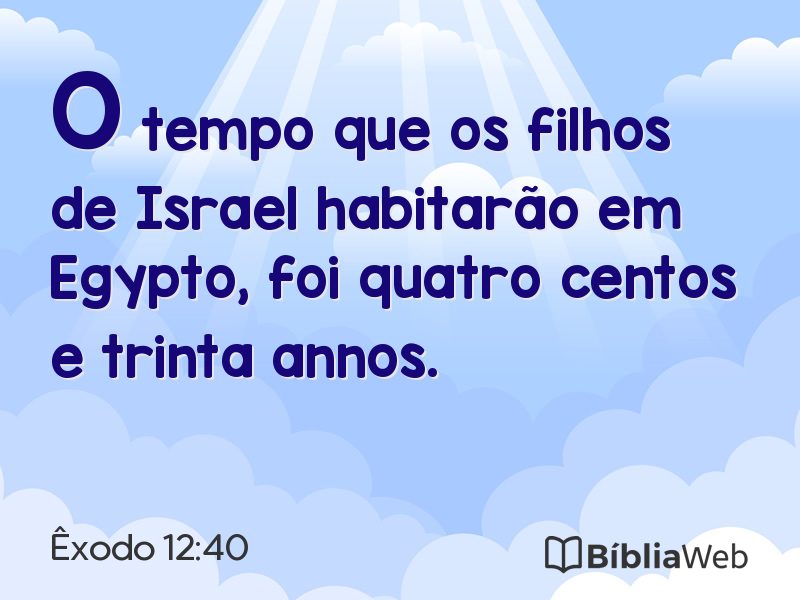 Êxodo 12:40 em imagem para compartilhar