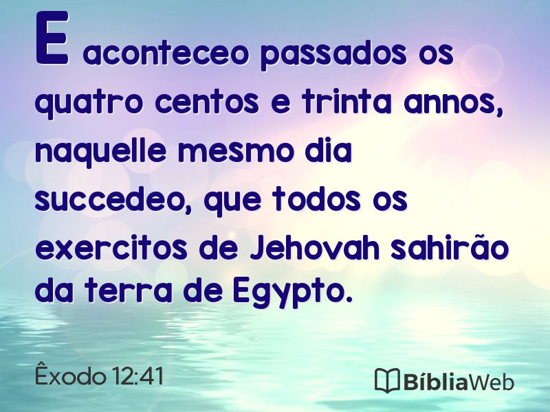 Êxodo 12:41 em imagem para compartilhar