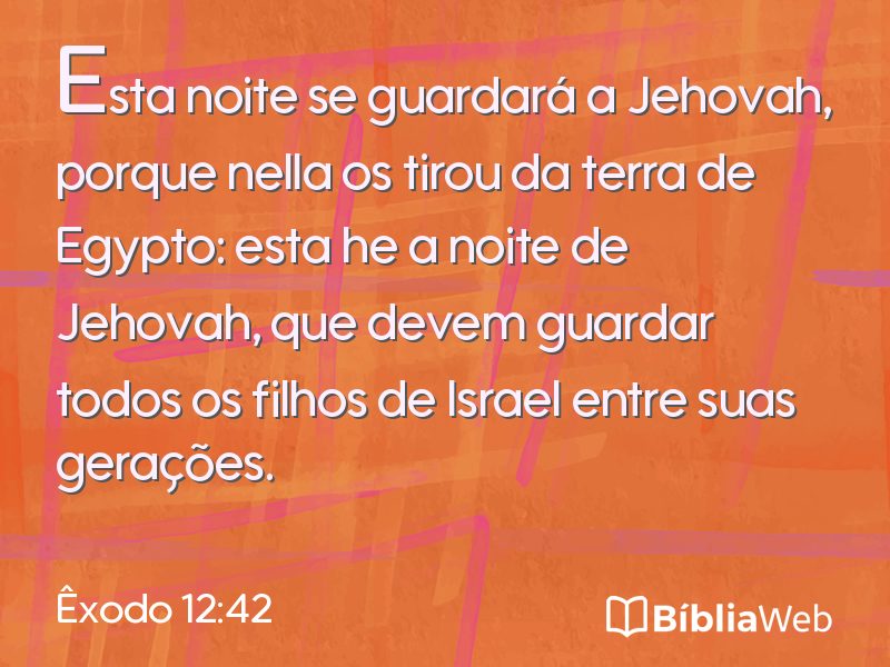 Êxodo 12:42 em imagem para compartilhar
