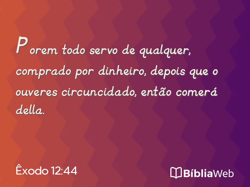 Êxodo 12:44 em imagem para compartilhar