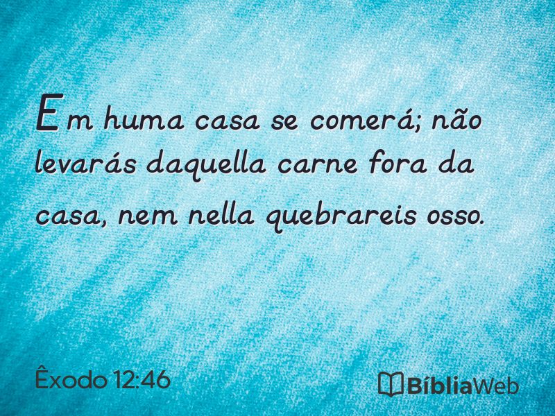 Êxodo 12:46 em imagem para compartilhar