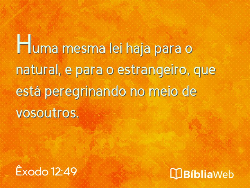 Êxodo 12:49 em imagem para compartilhar