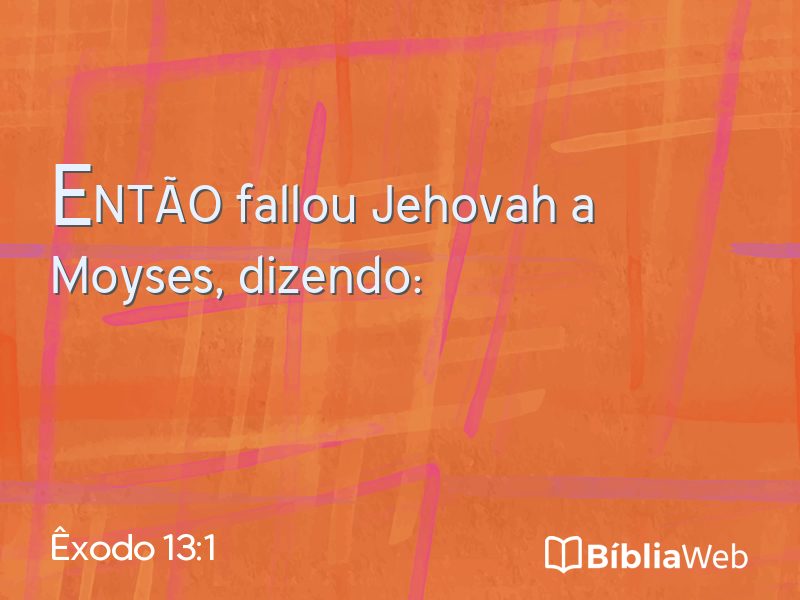 Êxodo 13:1 em imagem para compartilhar