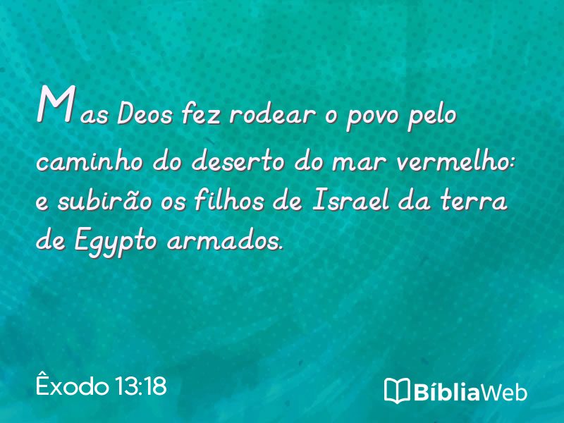Êxodo 13:18 em imagem para compartilhar