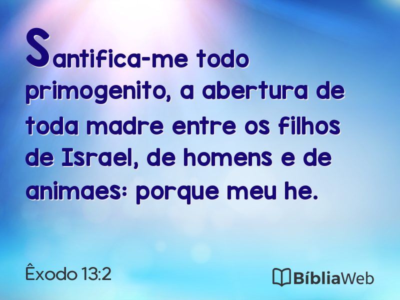 Êxodo 13:2 em imagem para compartilhar