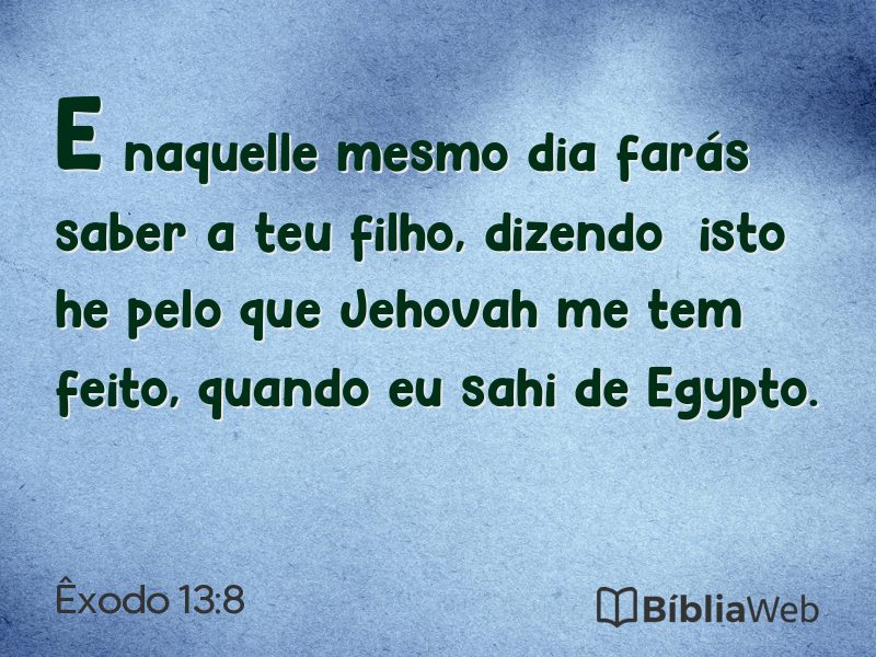 Êxodo 13:8 em imagem para compartilhar