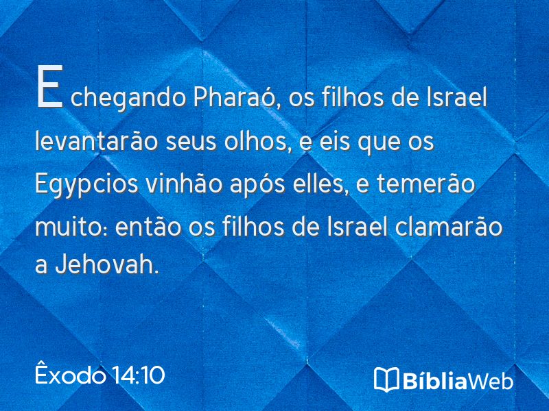 Êxodo 14:10 em imagem para compartilhar
