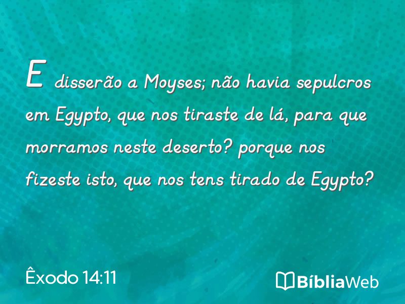 Êxodo 14:11 em imagem para compartilhar