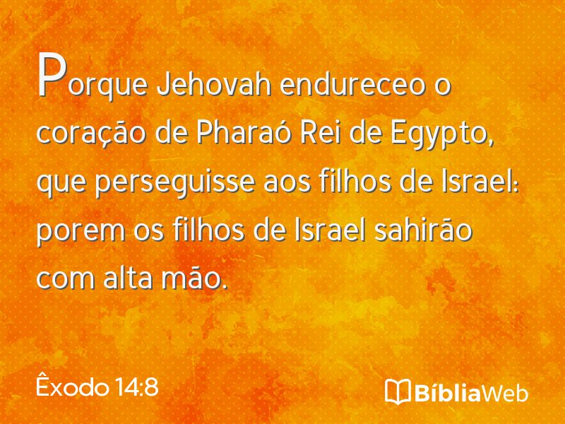 Êxodo 14:8 em imagem para compartilhar