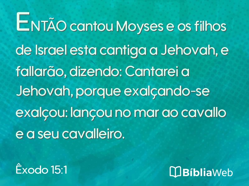Êxodo 15:1 em imagem para compartilhar