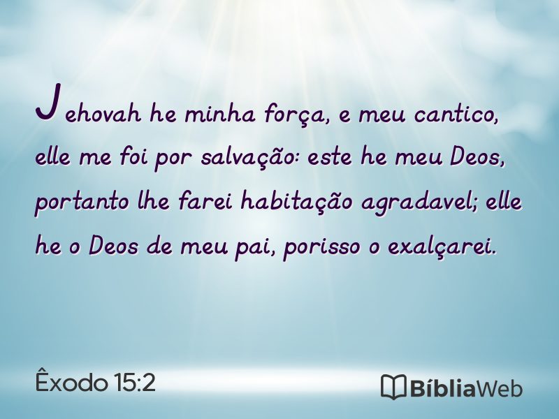 Êxodo 15:2 em imagem para compartilhar