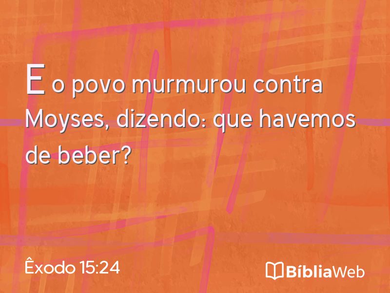 Êxodo 15:24 em imagem para compartilhar