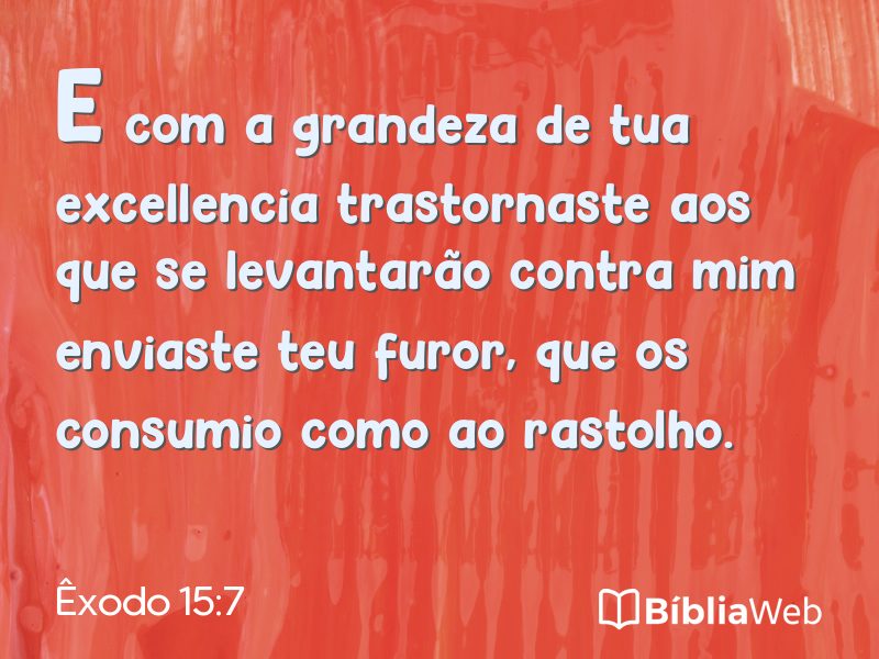 Êxodo 15:7 em imagem para compartilhar