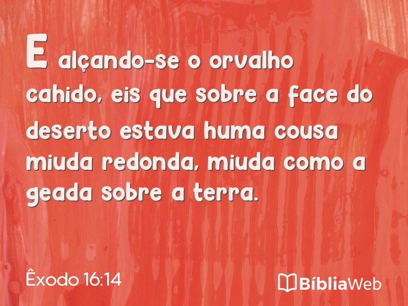 Êxodo 16:14 em imagem para compartilhar