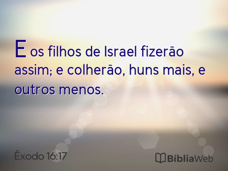 Êxodo 16:17 em imagem para compartilhar