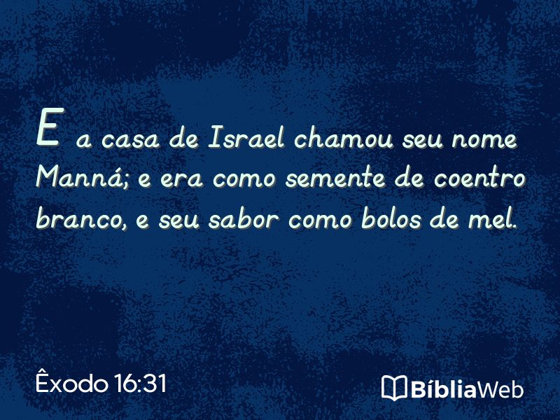 Êxodo 16:31 em imagem para compartilhar
