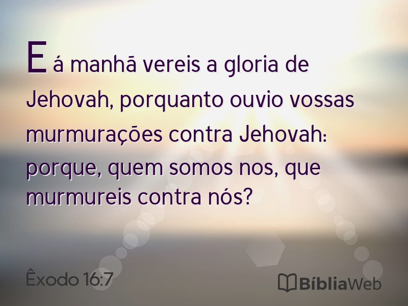 Êxodo 16:7 em imagem para compartilhar