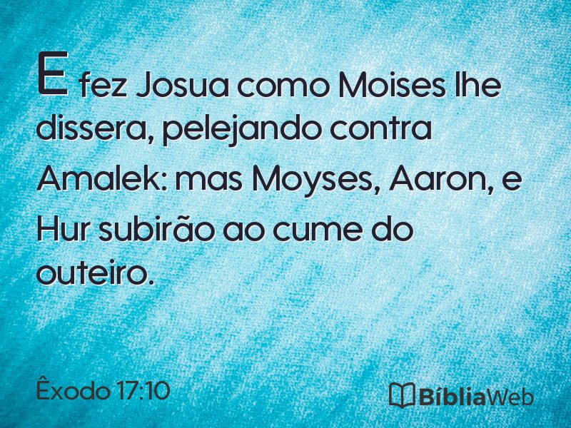 Êxodo 17:10 em imagem para compartilhar