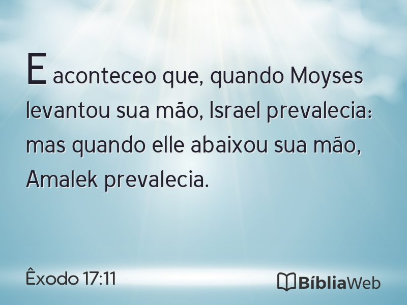 Êxodo 17:11 em imagem para compartilhar