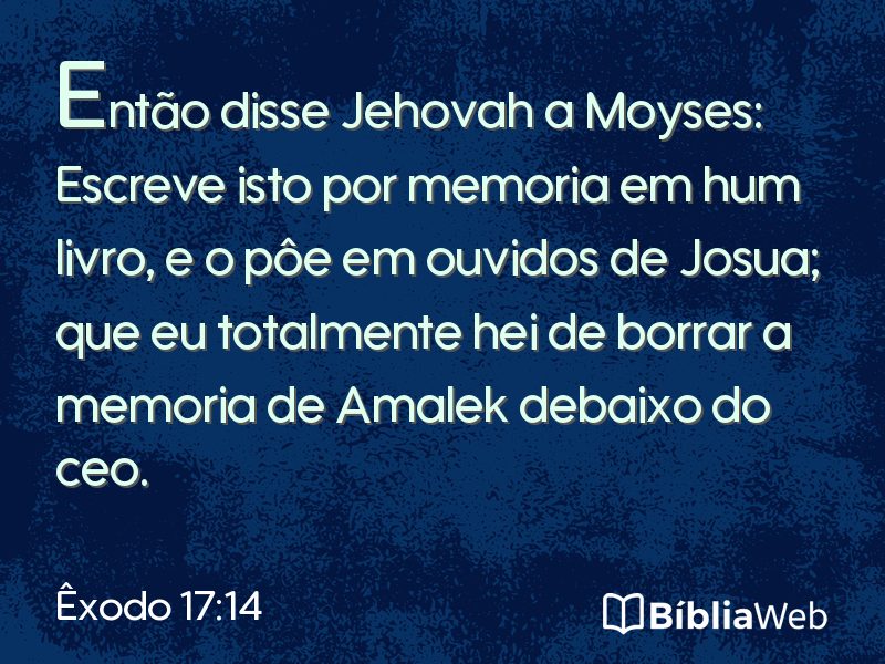 Êxodo 17:14 em imagem para compartilhar