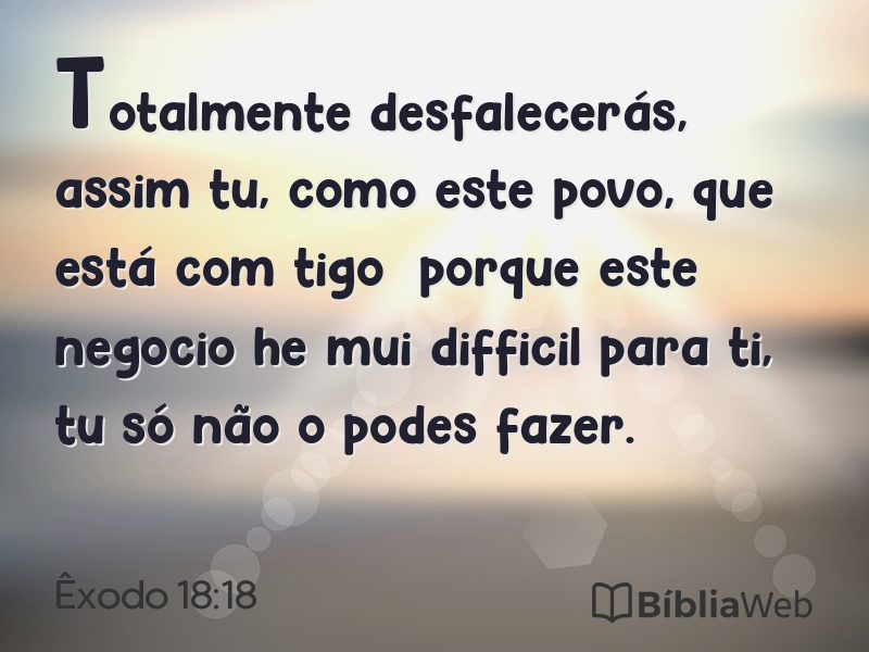 Êxodo 18:18 em imagem para compartilhar