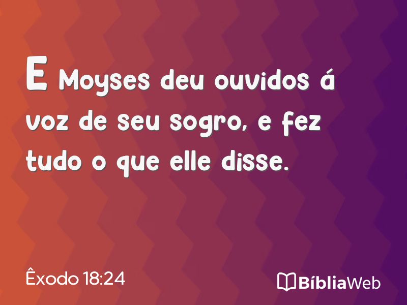 Êxodo 18:24 em imagem para compartilhar