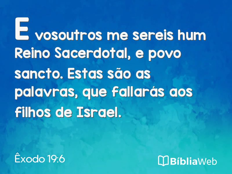 Êxodo 19:6 em imagem para compartilhar