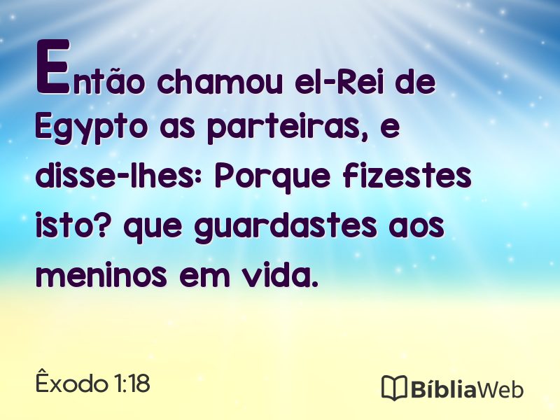 Êxodo 1:18 em imagem para compartilhar