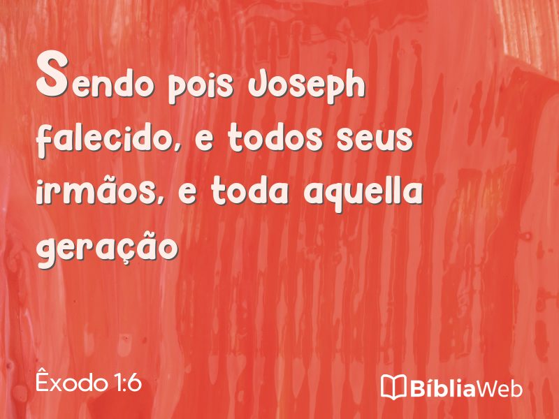Êxodo 1:6 em imagem para compartilhar