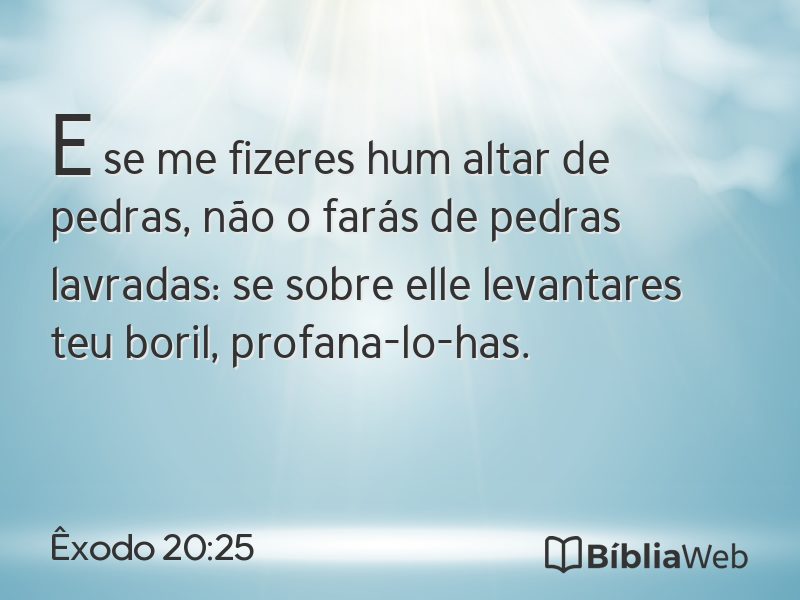 Êxodo 20:25 em imagem para compartilhar