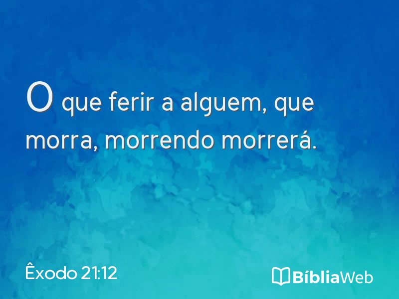 Êxodo 21:12 em imagem para compartilhar