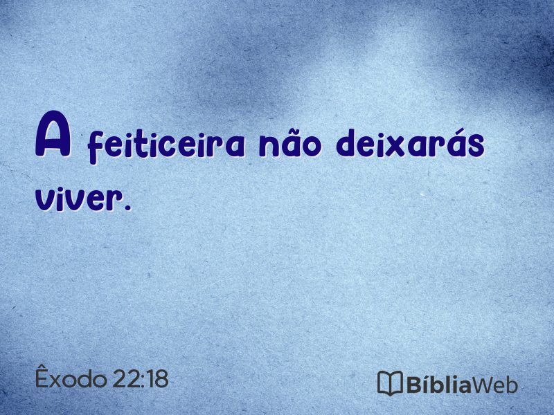 Êxodo 22:18 em imagem para compartilhar