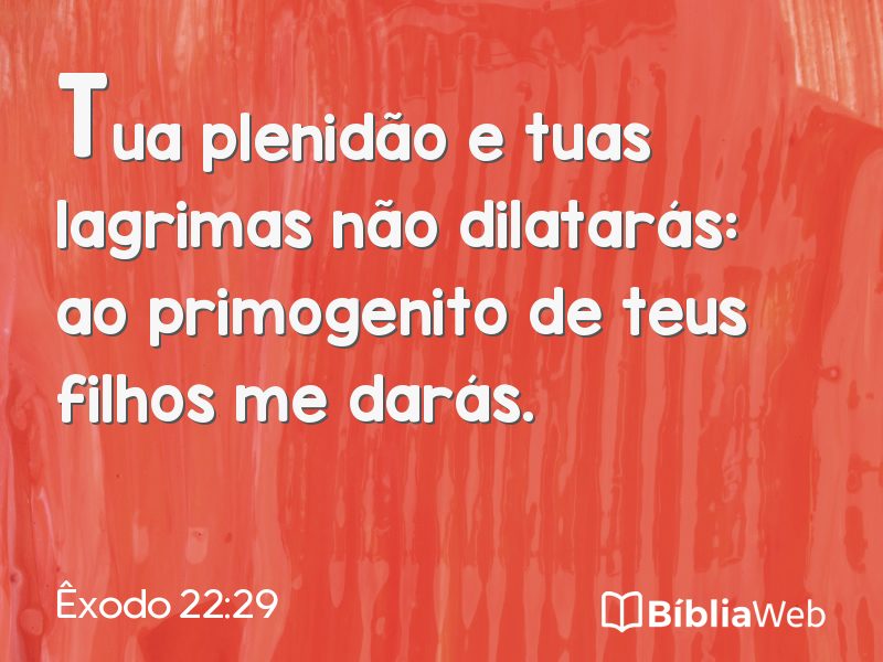 Êxodo 22:29 em imagem para compartilhar