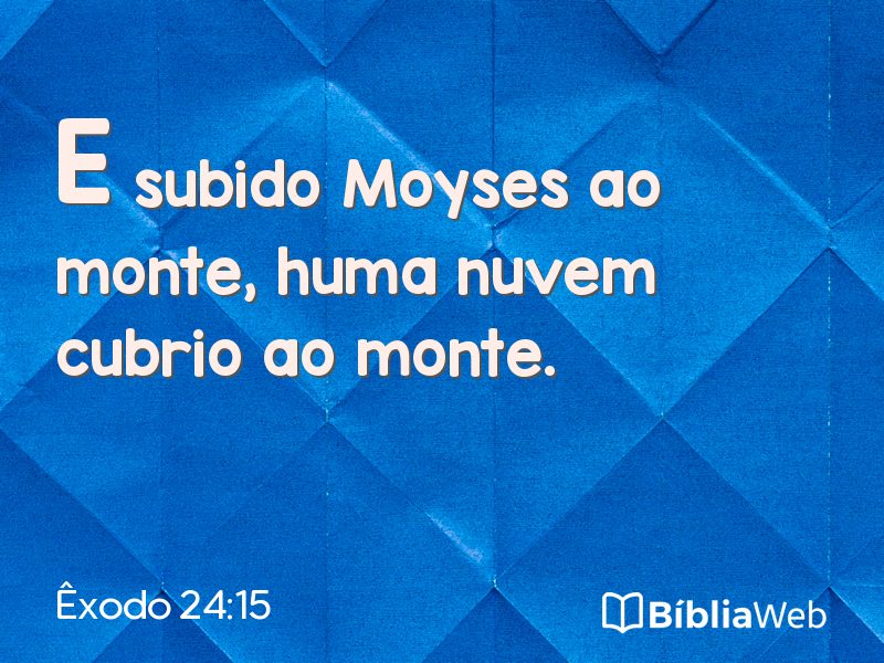 Êxodo 24:15 em imagem para compartilhar