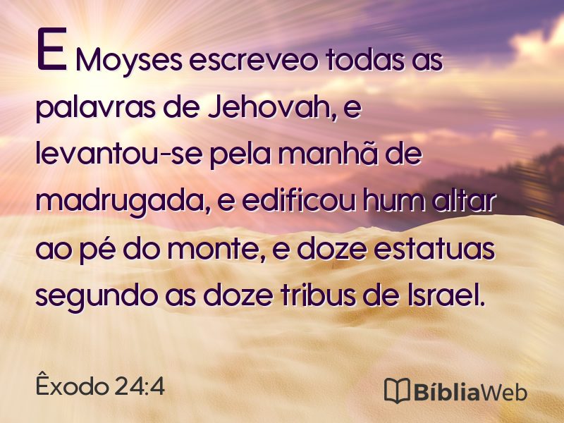 Êxodo 24:4 em imagem para compartilhar